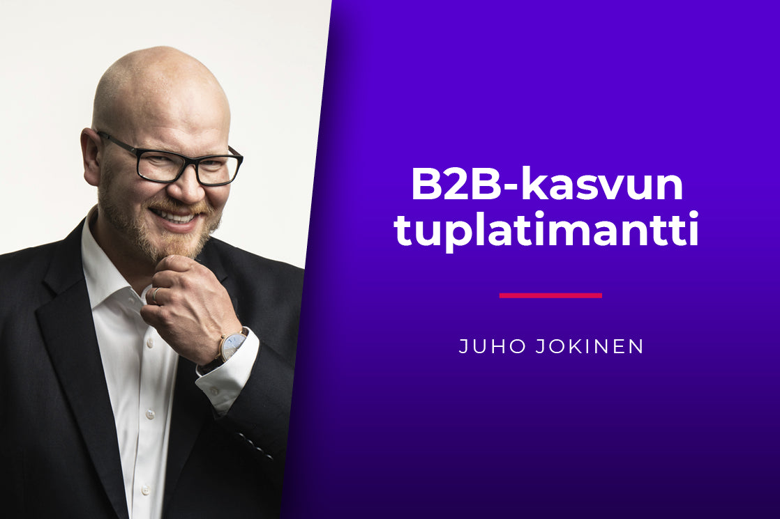 B2B-kasvun tuplatimantti